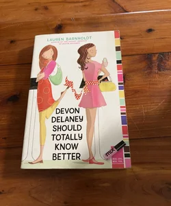 Devon Delaney Should Totally Know Better
