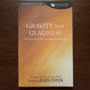 Gravity and Gladness