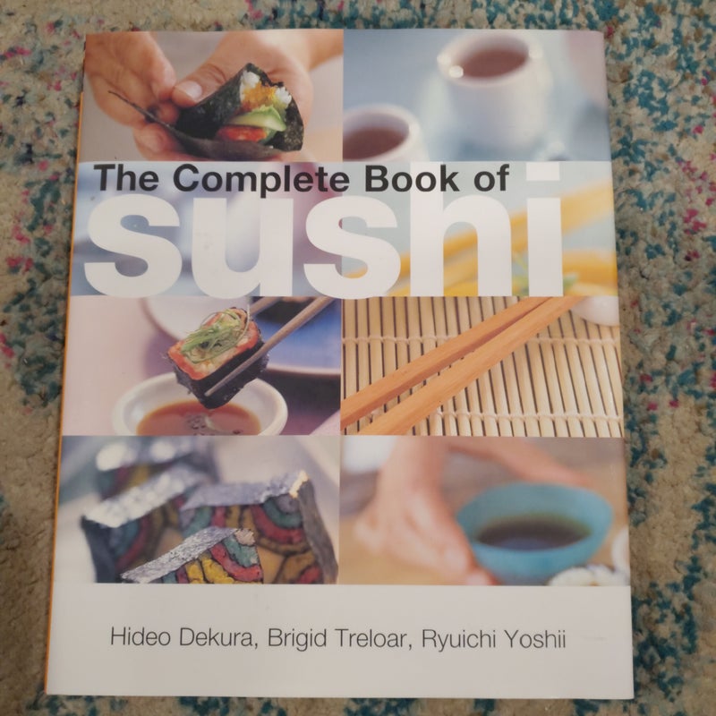 The Complete Book Of Sushi