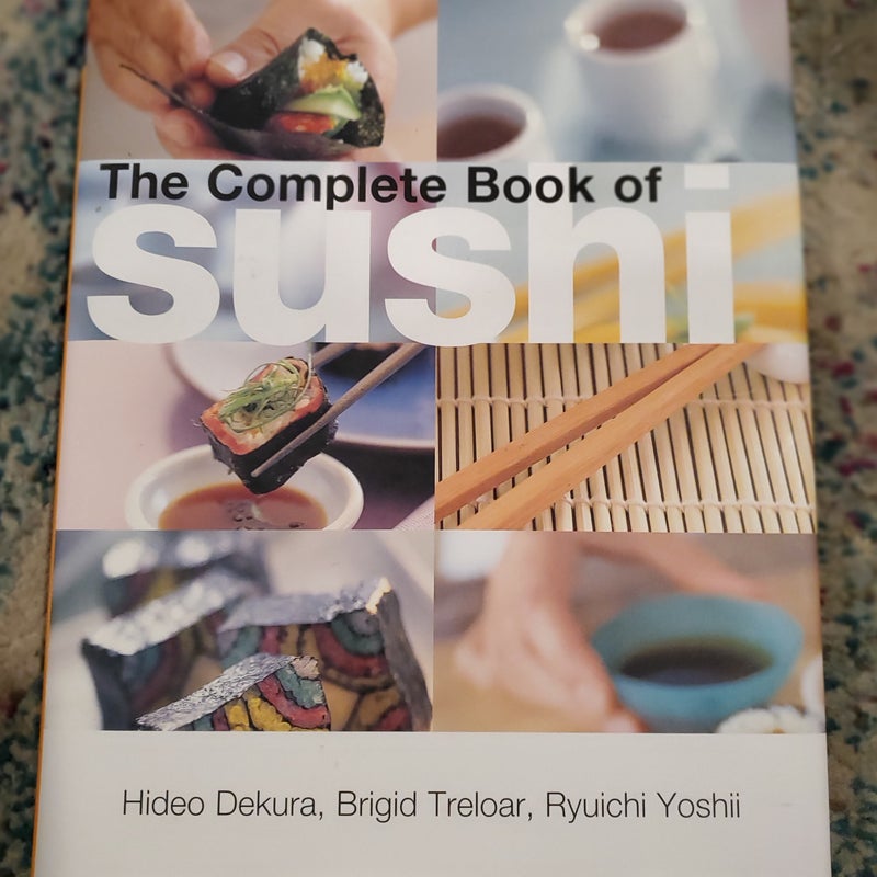 The Complete Book Of Sushi