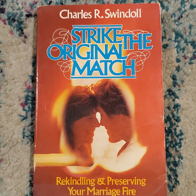 Strike the Original Match