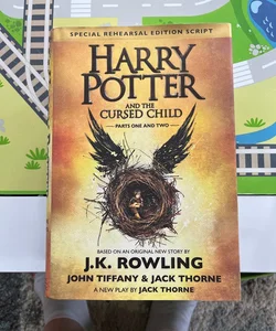 Harry Potter and the Cursed Child Parts One and Two (Special Rehearsal Edition Script)