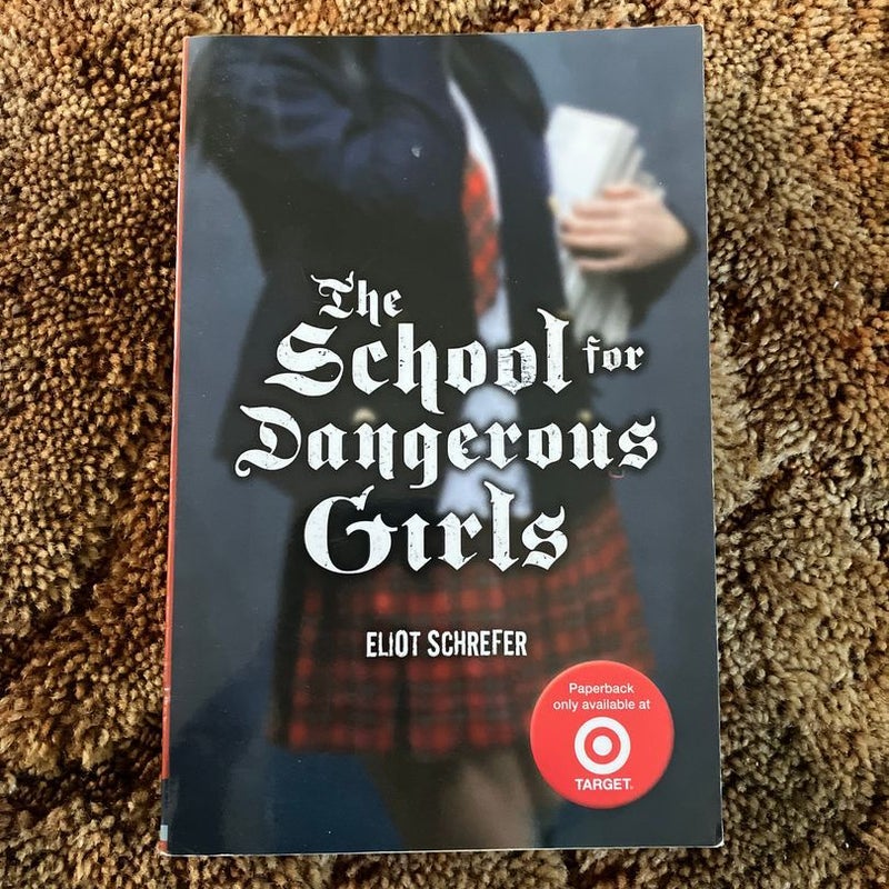 The School for Dangerous Girls 