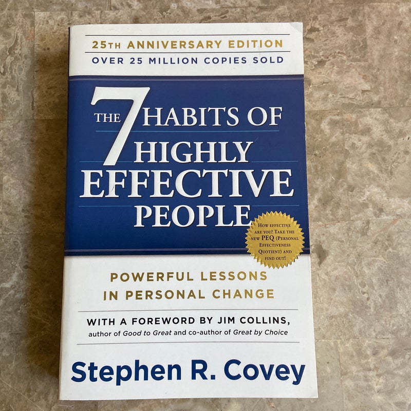 The 7 Habits of Highly Effective People