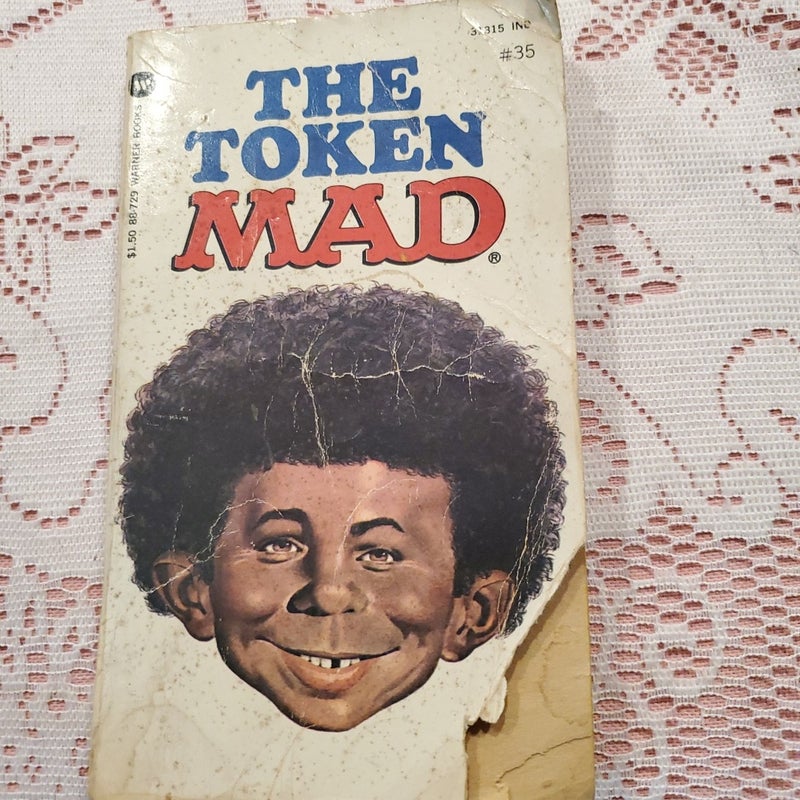 The Token Mad