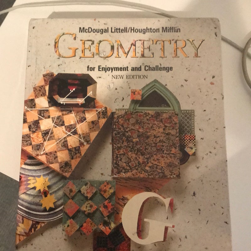 Geometry for Enjoyment and Challenge