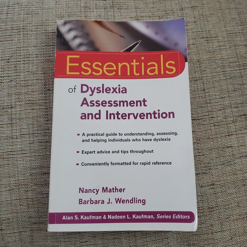 Essentials of Dyslexia Assessment and Intervention