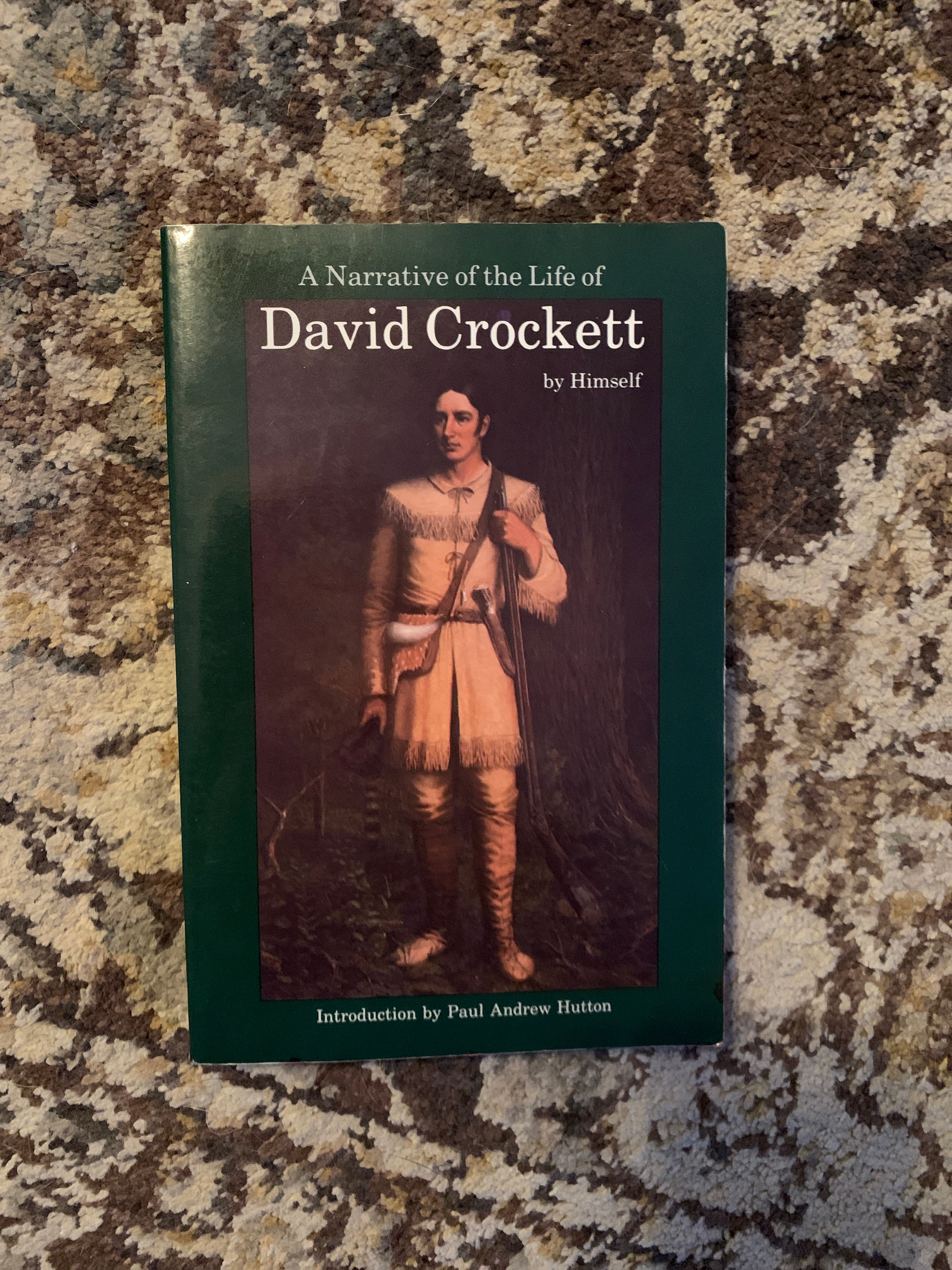 A Narrative of the Life of David Crockett of the State of Tennessee