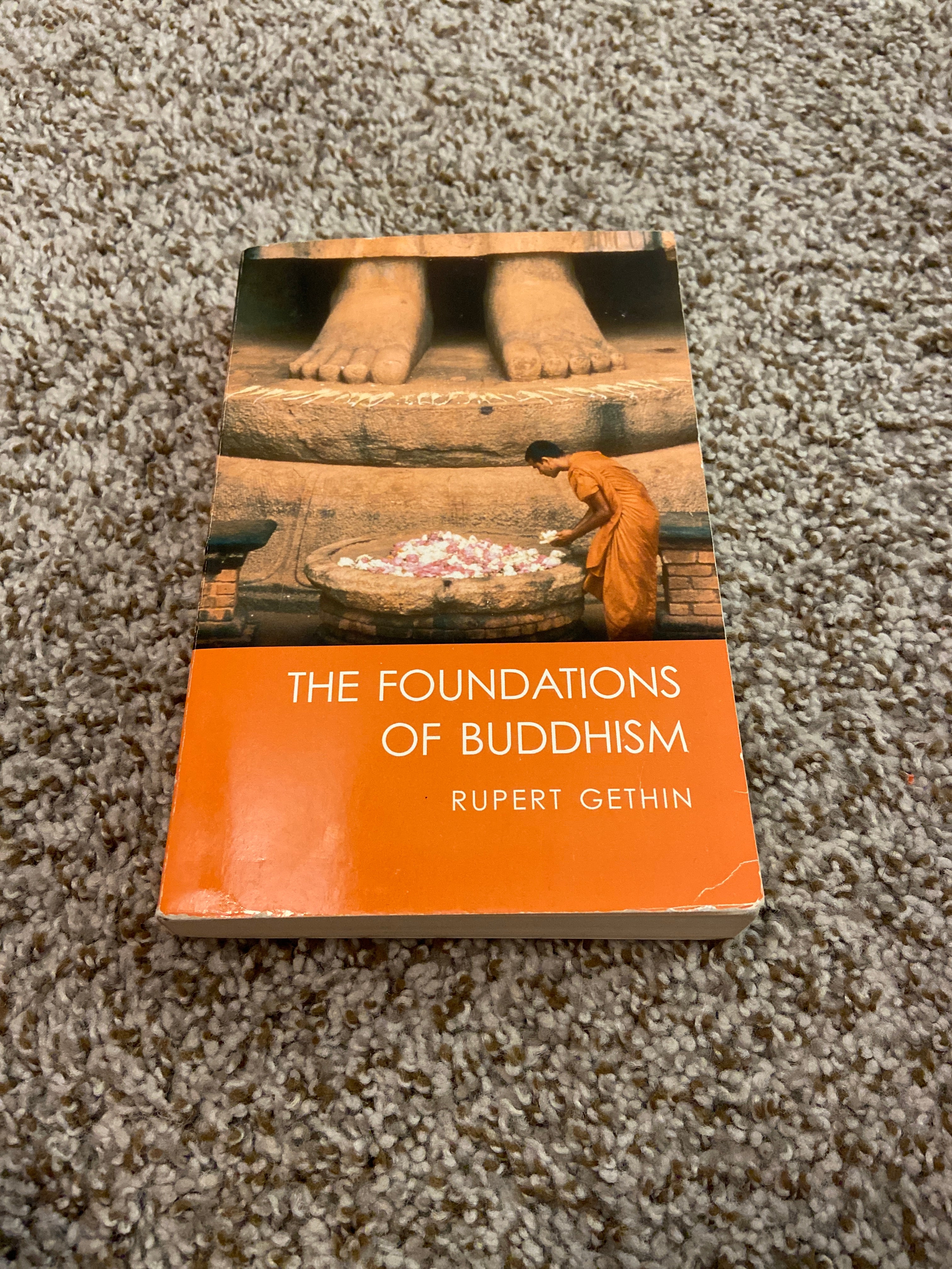 The Foundations of Buddhism