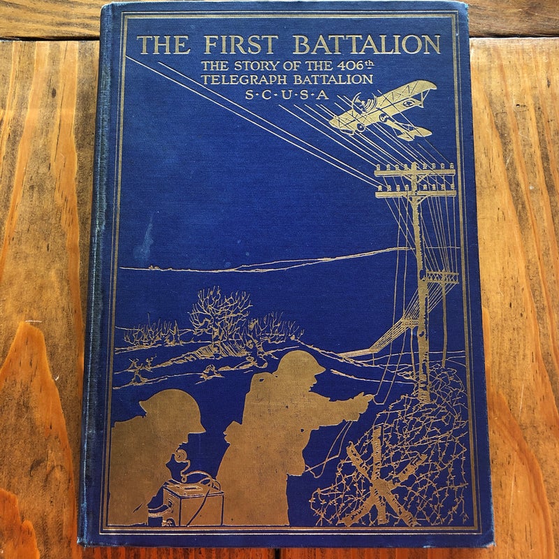 The First Battalion