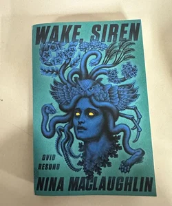 Wake, Siren