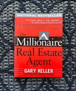 The Millionaire Real Estate Agent: It's Not About the Money It's About  Being the Best You Can Be: Gary Keller, Dave Jenks, Jay Papasan:  8601400847237: : Books