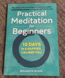 Practical Meditation for Beginners