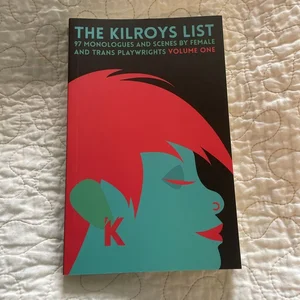 The Kilroys List, Volume One