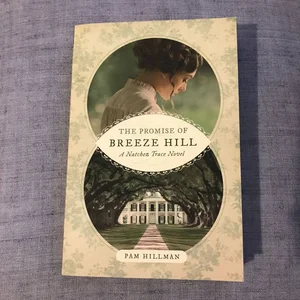The Promise of Breeze Hill