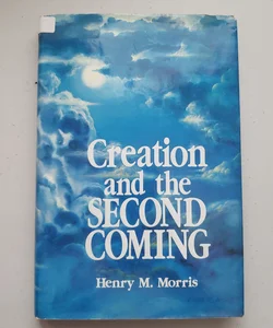 Creation and the Second Coming
