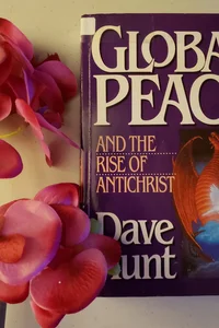 Global Peace and the Rise of Antichrist
