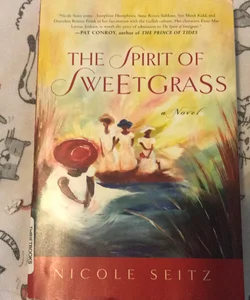 The Spirit of Sweetgrass