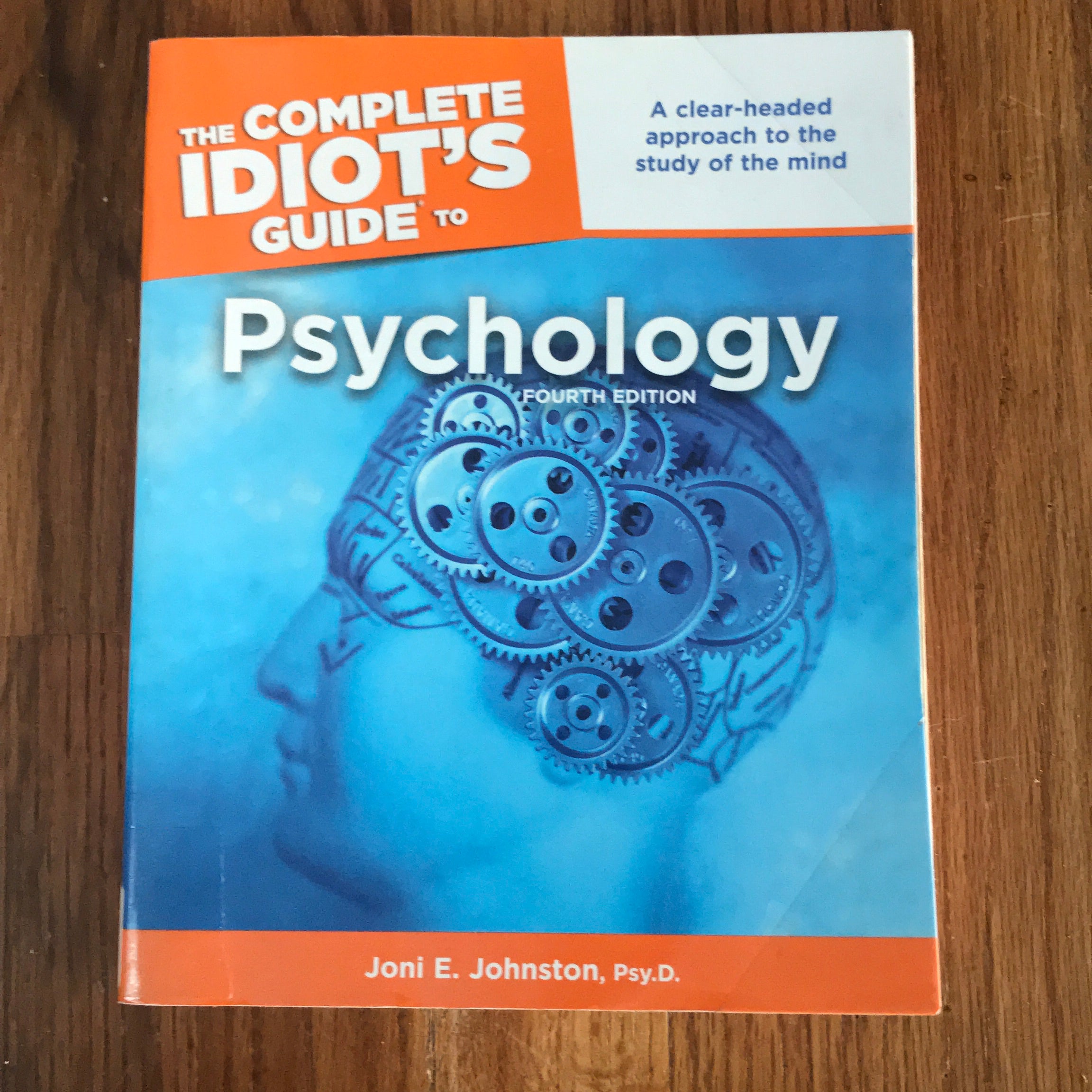 Complete Idiot's Guide to Psychology