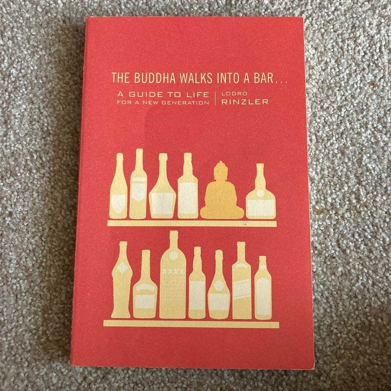 The Buddha Walks into a Bar...