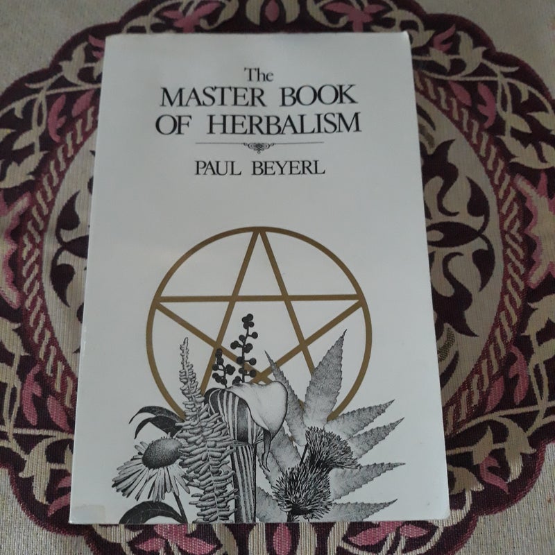 The Master Book of Herbalism