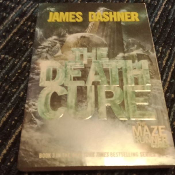 The Death Cure (Maze Runner, Book Three)