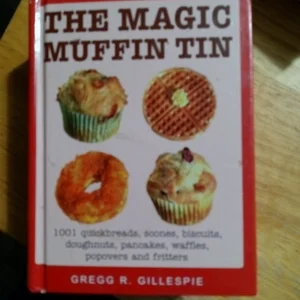The Magic Muffin Tin