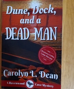 Dune, Dock and a Dead Man