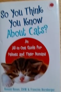 So You Think You Know About Cats