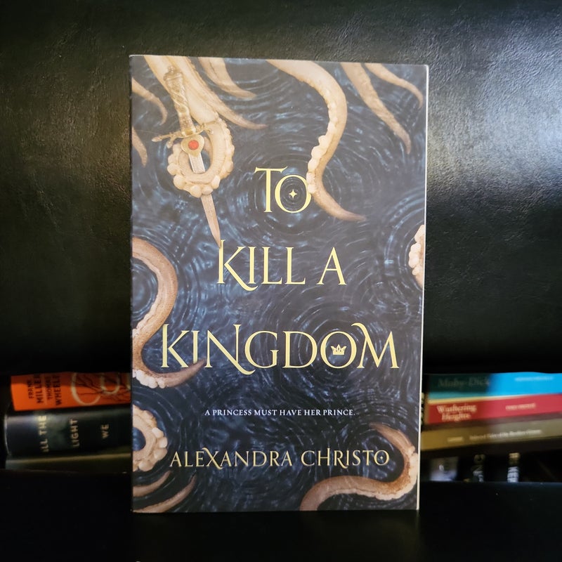 To Kill a Kingdom