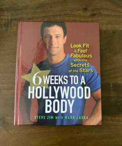 6 Weeks to a Hollywood Body