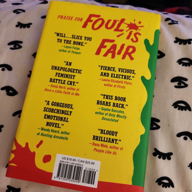 Foul Is Fair