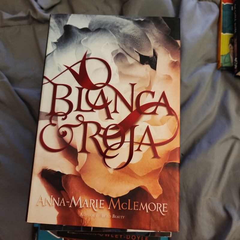 Blanca and Roja
