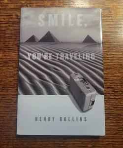 Smile, You're Traveling