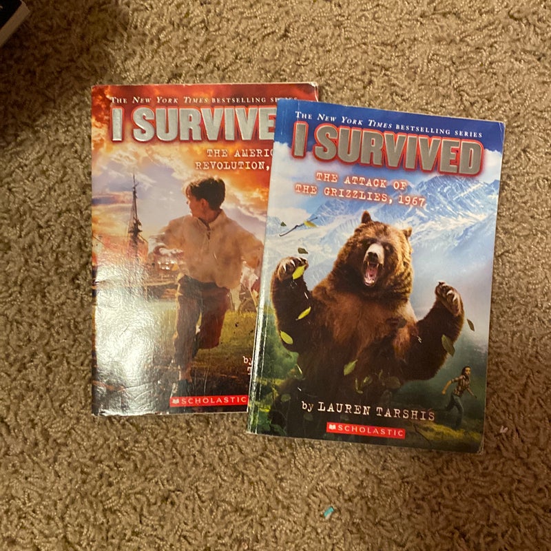 I Survived- Attack of the Grizzlies, 1967 and The American Revolution,1776