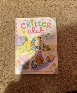 Liz Learns a Lesson,the critter club book 3  