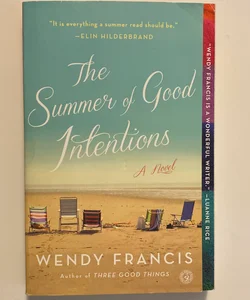 The summer of good intentions