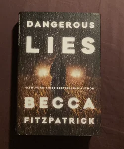 Dangerous Lies