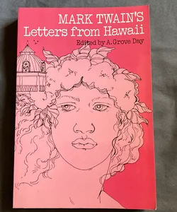 Mark Twain's Letters from Hawaii
