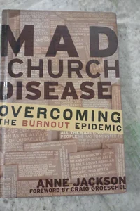 Mad church disease