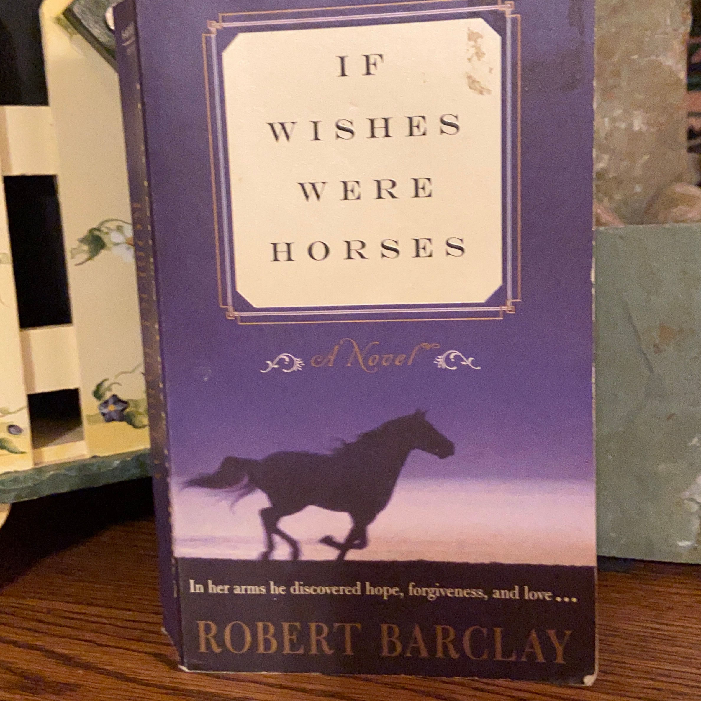 If Wishes Were Horses