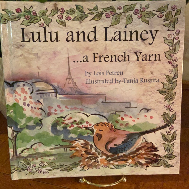 Lulu and Lainey ... a French Yarn