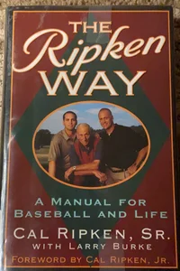 The Ripken Way