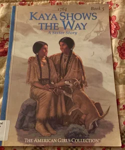 Kaya Shows the Way Book 5