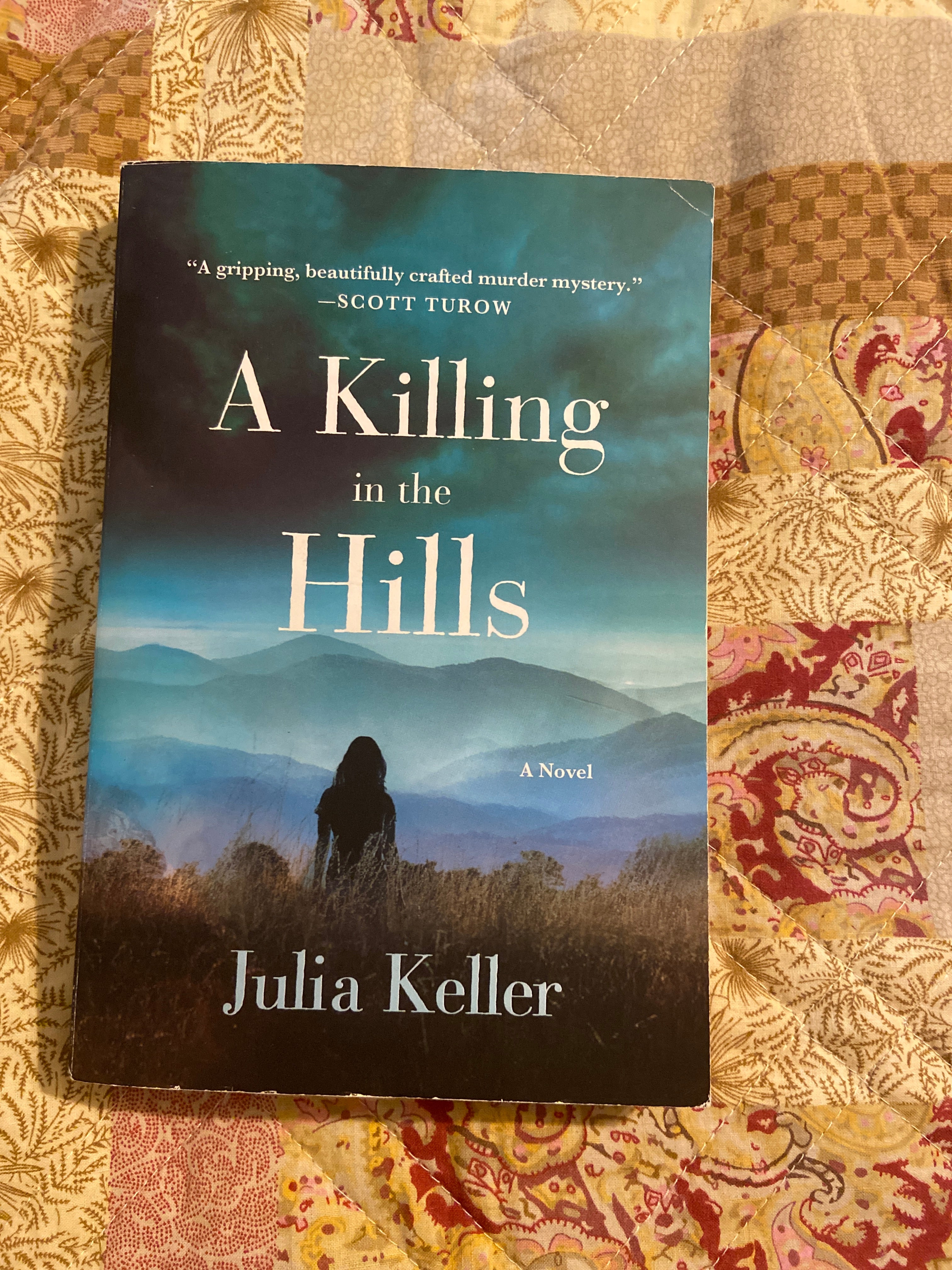 A Killing in the Hills