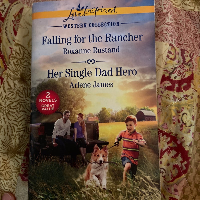 Falling for the Rancher and Her Single Dad Hero