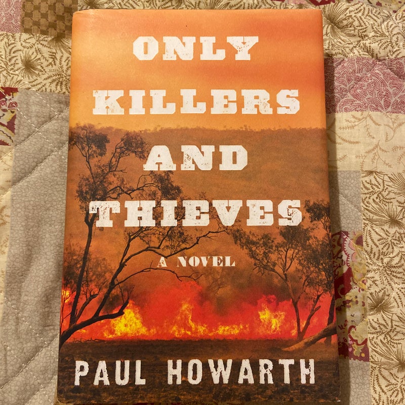 Only Killers and Thieves 