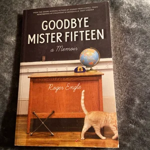 Goodbye Mister Fifteen