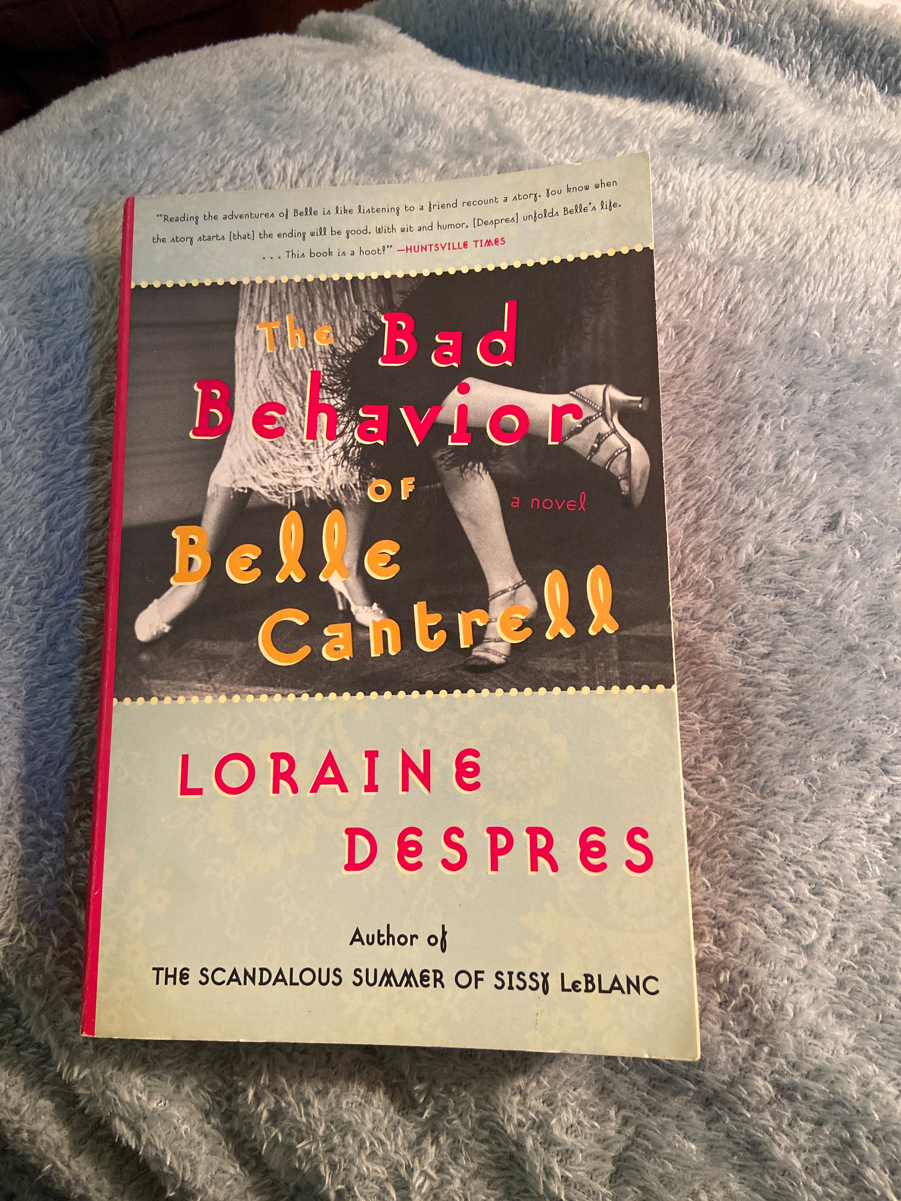 The Bad Behavior of Belle Cantrell