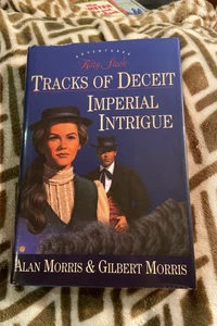 Tracks of Deceit Imperial Intrigue 